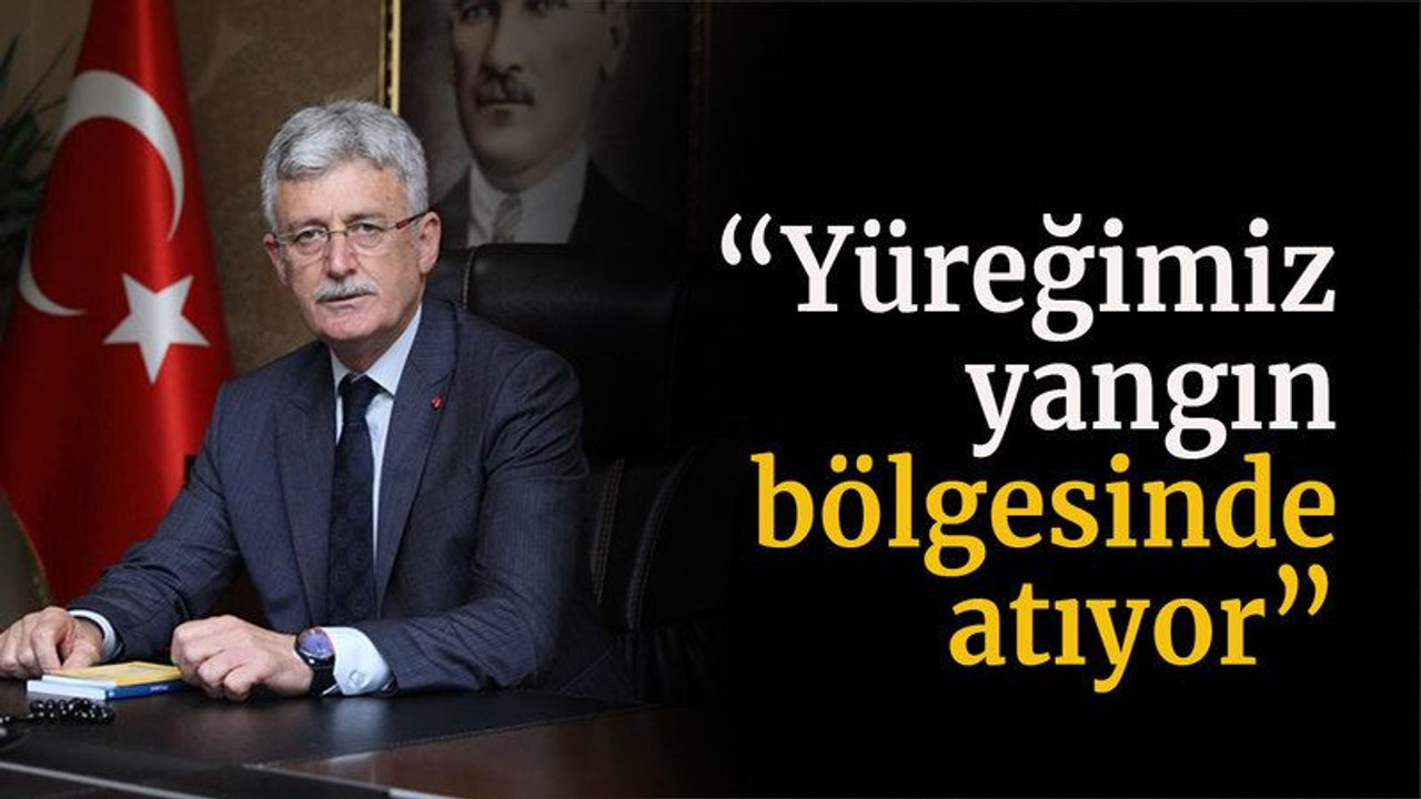 “Yüreğimiz yangın bölgesinde atıyor”